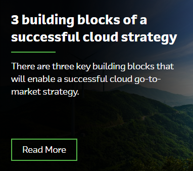 Article: 3 building blocks of a successfull cloud strategy